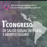  Realizan el primer Congreso de Salud Sexual y Aborto Seguro