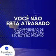 Você não está atrasado