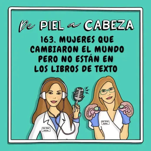 163. MUJERES QUE CAMBIARON EL MUNDO, PERO NO ESTÁN EN LOS LIBROS DE TEXTO.