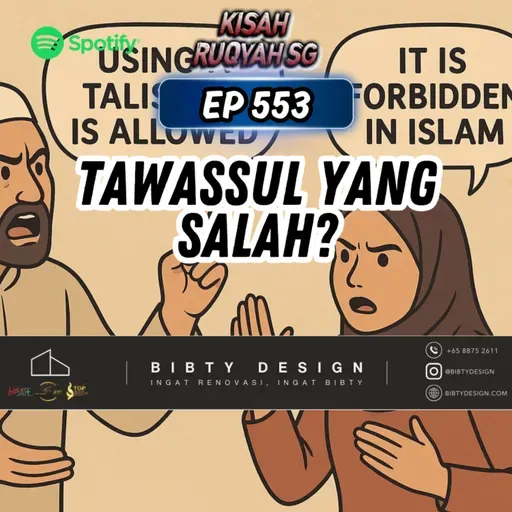 Ep 553: Tawassul Yang Salah?