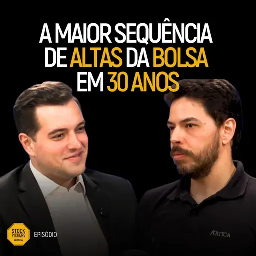 #308 A BOLSA BRASILEIRA É UM “ANTI-HERÓI”: O QUE EXPLICA O RALÍ QUE NINGUÉM VIU?