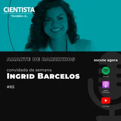 Cientista também é amante de barzinhos e de cerveja com Ingrid Barcelos