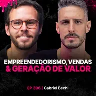 Como Saber O Que Fazer Em Cada Etapa Do Seu Negócio?-Gabriel Bechi
