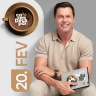 Café com Deus Pai | 20 de fevereiro