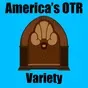 America's OTR - Old Time Radio Variety