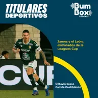 James y el León, eliminados de la Leagues Cup: noticias deportivas del 5 de agosto