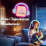 📨 Ania i Tajemnicza Wiadomość – bajka do słuchania dla dzieci #audiobook #bajkidosluchania 🕵️‍♀️
