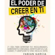 EL PODER DE CREER EN TI - Fabian Garcia