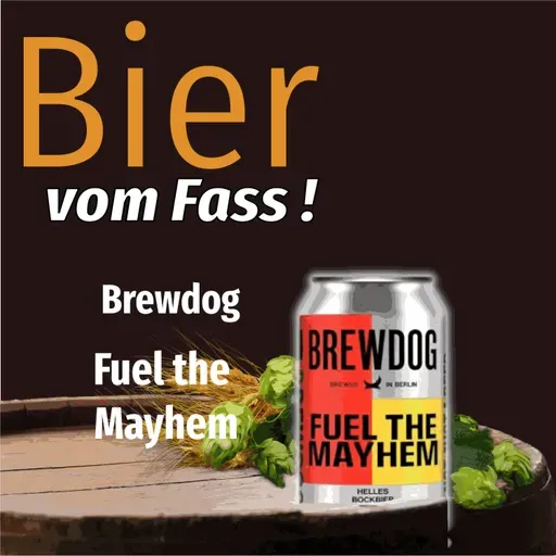 BvF #147 - Brewdog Fuel the Mayhem
