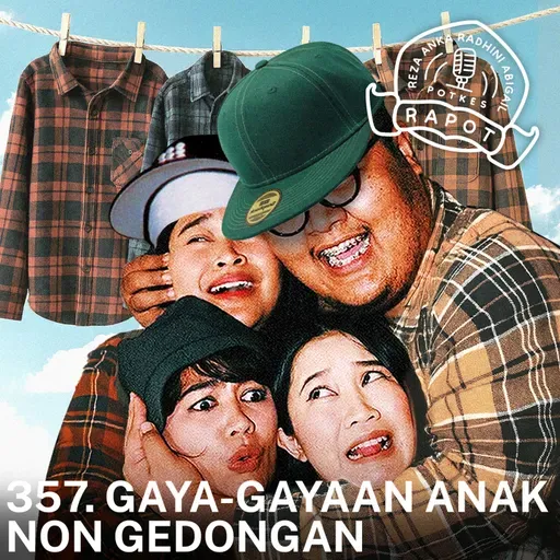 357. Gaya-Gayaan Anak Non Gedongan