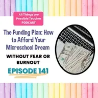 The Pricing Plan: How to Make Your Microschool Profitable and Sustainable