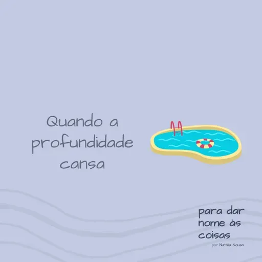 S07EP294 - Quando a profundidade cansa
