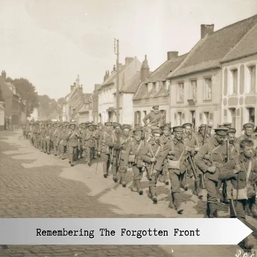 Remembering the Forgotten Front
