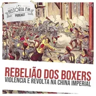 204 Rebelião dos Boxers: violência e revolta na China imperial