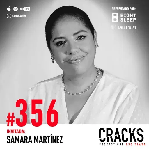 #356. Samara Martínez - Eutanasia, Vida Digna, Enfrentar el Abandono y Convertir tu Dolor en una Cruzada Pública