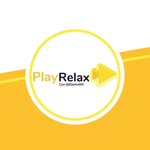 Play Relax - "El Camino a la Felicidad" con Rosalba Fosado y José Cordero - 6 de Marzo de 2020