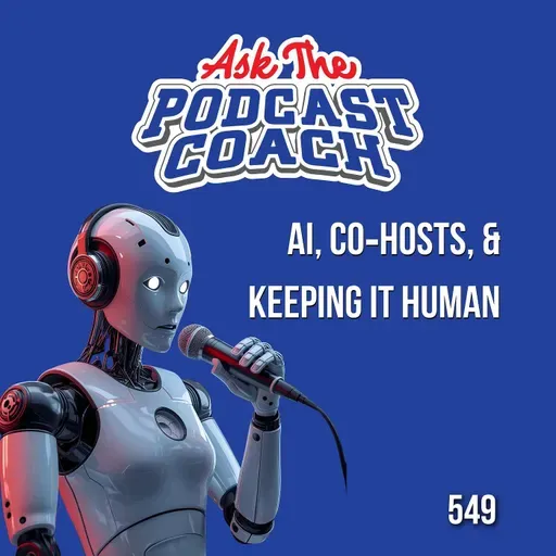 AI, Co‑Hosts, and Keeping It Human