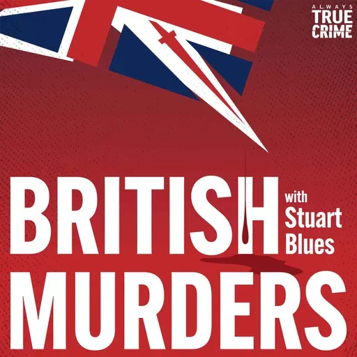 She Never Left the House: The Murder of Lynsey Quy | Ep. 252