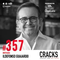 ILDEFONSO GUAJARDO - 6 Técnicas de NEGOCIACIÓN, T-MEC, Viajes de Aventura, y Mantenerte Fiel a tus Valores. #357.