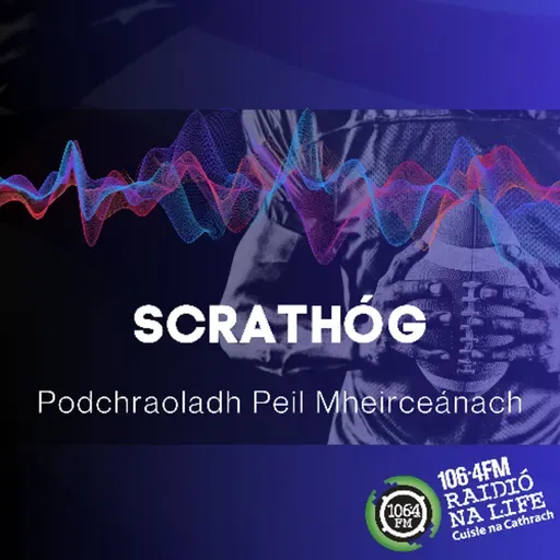Scrathóg S3E12 - Gortaithe go Dona