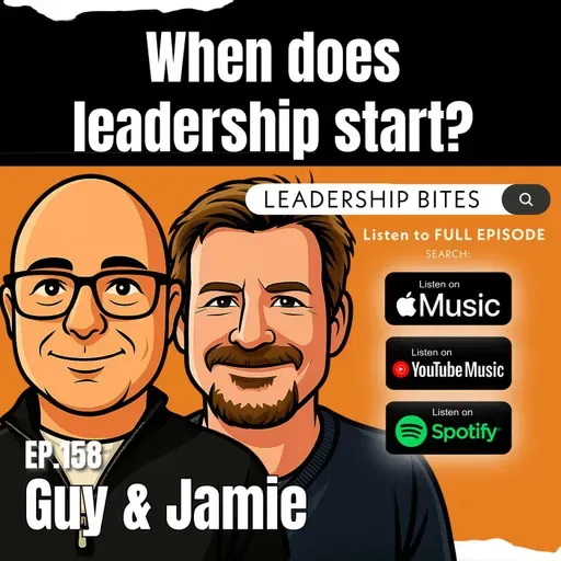 When does leadership start? - Guy Bloom & Jamie MacPherson