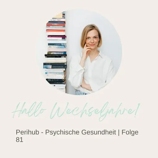 Perihub – Psychische Gesundheit | Folge 81