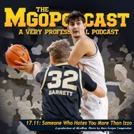 MGoPodcast 17.11: Someone Who Hates You More Than Izzo