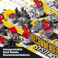 Interpretable Real Estate Recommendations