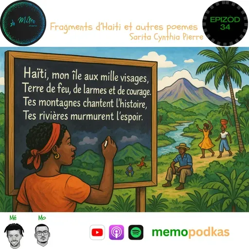 Epizòd 34 - Fragments d’Haiti et autres poemes - Sarita Cynthia Pierre