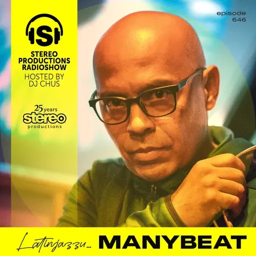 MANYBEAT Stereo Productions Podcast 646