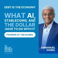 387: Agentic AI, Stablecoins and the Future of Money. Most Institutions Are Solving the Wrong Problem, with Emmanuel Daniel, Founder of TAB Global