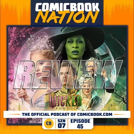 Wicked: For Good Review & New Hunger Games Prequel! (Episode 7x46)