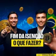 Tributação de Cripto no Brasil: Declaração, Offshore e O Que Mudou na Lei com Vinícius Borges