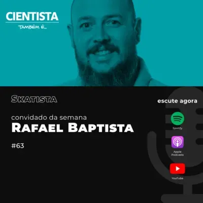 Cientista também é Skatista com Rafael Reinmann Baptista