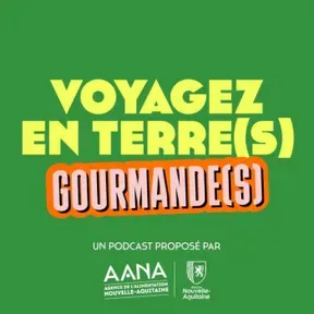 Voyagez en Terre(s) Gourmande(s)