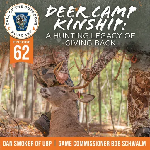 Ep. 62 | Deer Camp Kinship: A Hunting Legacy of Giving Back