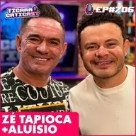 EP 706 - ZÉ TAPIOCA + ALUÍSIO