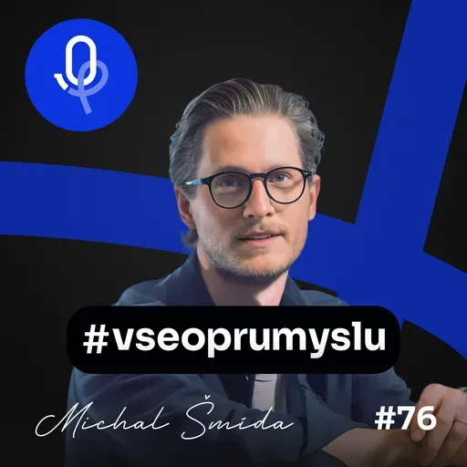 134: Michal Šmída –⁠⁠⁠⁠⁠⁠ Zlaté české či evropské ručičky pořád vytváří velkou konkurenční výhodu