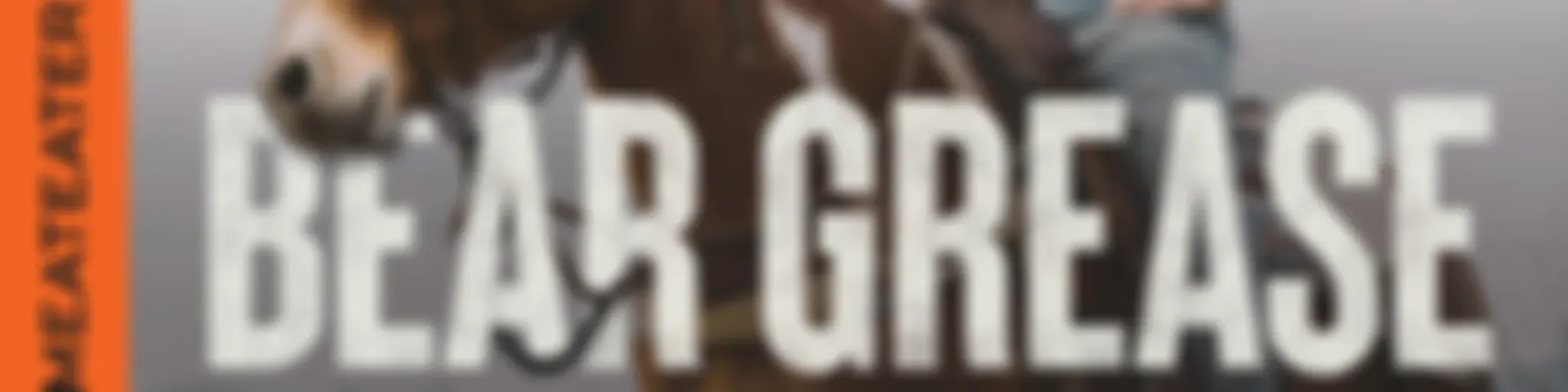Bear Grease