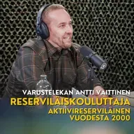 Reserviläiskouluttaja ja aktiivireserviläinen vuodesta 2000 - Varustelekan Antti Vaittinen osa 1