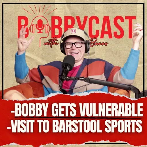 #537 - Bobby Gets Vulnerable + What Got Him Triggered by the CMAs + A Review of His Recent Visit to Barstool Sports + Taking a Deep Dive Into the Radio & Podcast World
