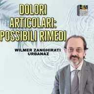 DOLORI ARTICOLARI: POSSIBILI RIMEDI - WILMER ZANGHIRATI URBANAZ
