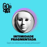 Intimidade Fragmentada
