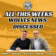 UNPACKING THE WEEKS WOLVES NEWS ๐จ Girls In Old Gold Podcast ๐บ Episode 2