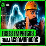 SÓ RELATOS DE EMPREGOS ASSOMBRADOS | LendaCast Solo #87