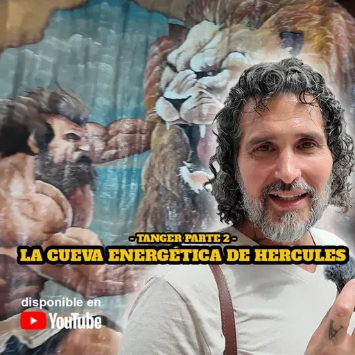 🎥 LA CUEVA ENERGÉTICA DE HÉRCULES 💪 Conquistando los Miedos Internos 🦂