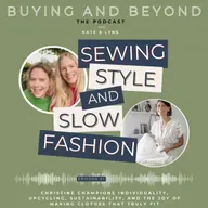 Season 6 Episode 1: Sewing, Style & Slow Fashion with Christine Lindebak founder of Sewing and the City and Lindy Lindy