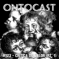 #123 - Crítica do Valor (Pt. 1)