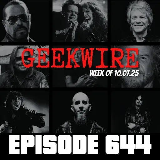 Geekwire - Week of 10.07.25 - Ep644