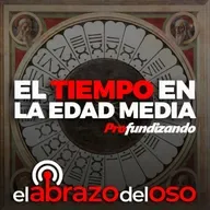 El Tiempo en la Edad Media - Episodio exclusivo para mecenas